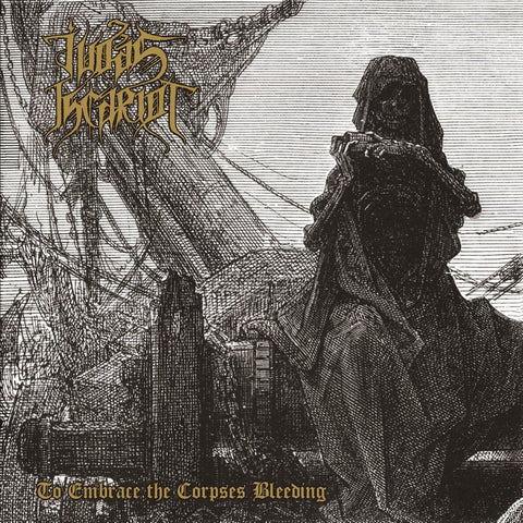 Judas Iscariot - To embrace the corpses bleeding - LP (gold)