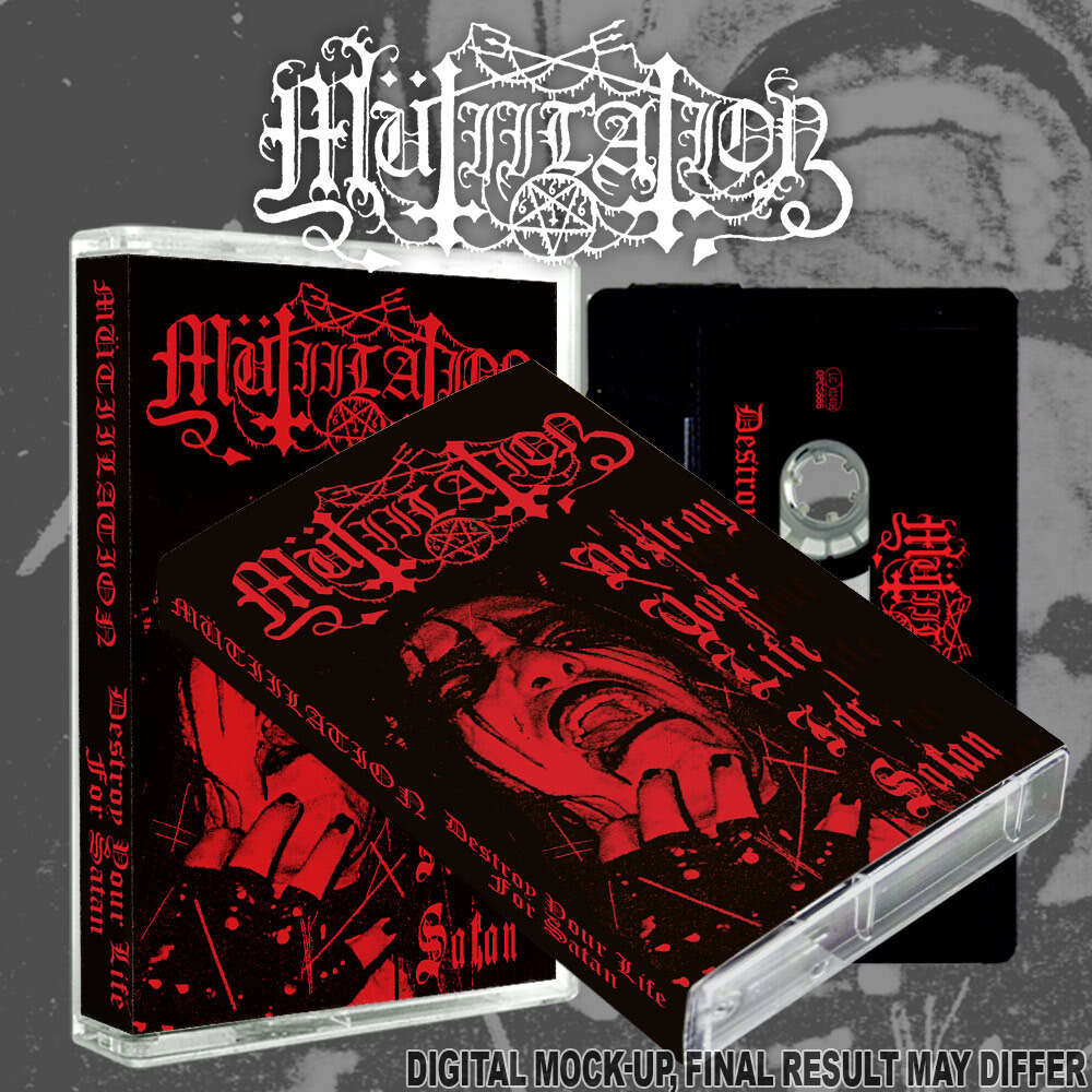 Mutiilation - Destroy Your Life For Satan - Tape