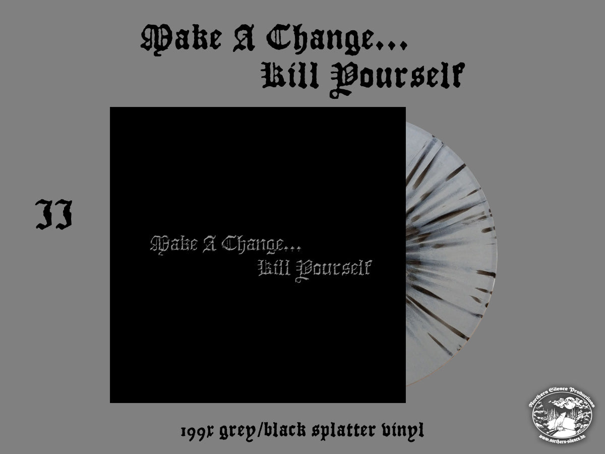 Make A Change...Kill Yourself - II - LP (grey/black)