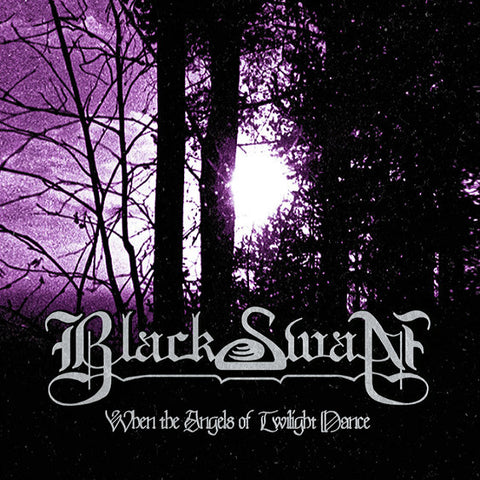 Black Swan - When The Angels Of Twilight Dance - Digi CD