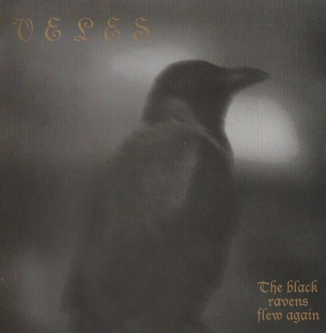 Veles - The black ravens flew again - LP