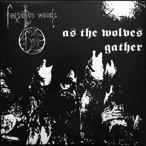 Forgotten Woods - As The Wolves Gather - LP (Cover with small damage)