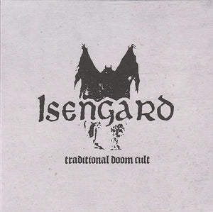 Isengard - Traditional Doom Cult - EP