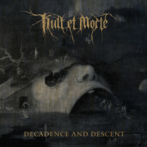 Kult et Morte - Decadence And Descent - Digi