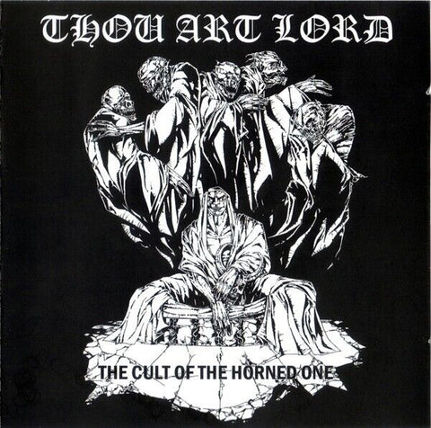 Thou Art Lord - The Cult of The Horned One - Mini CD