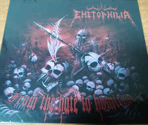 Emetophilia - From the Hate to Homicide - Digi CD