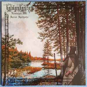 Kalmankantaja - Nostalgia III: Surun Syntysija - LP