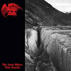 Malefic Oath - The Land Where Evil Dwells - Mini LP