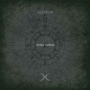 Alastor - Noble North - Digi CD