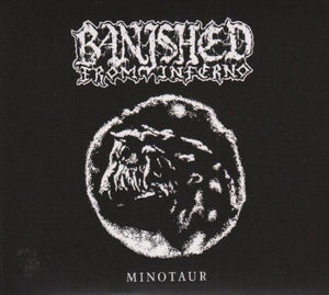 Banished from Inferno - Minotaur - Digi CD