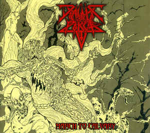 Diabolic Force - March to Calvary - Digi CD (limited to 50 hand numbered copies)