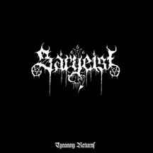 Sargeist - Tyranny Returns - CD